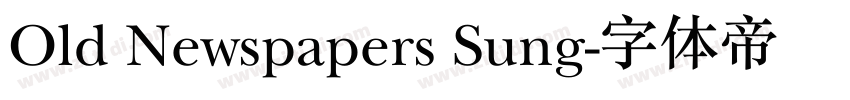 Old Newspapers Sung字体转换